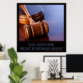 Du hast das Recht, still zu bleiben Poster (Heimbüro)