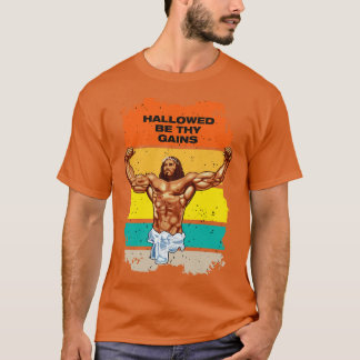 Du hast deine Errungenschaften sein Swole Jesus Je T-Shirt