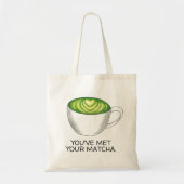 Du hast deine Match Matcha Green Tea Latte Liebe g Tragetasche (Vorne)