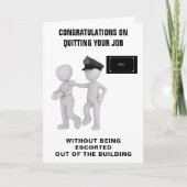 Du hast deinen Job aufgegeben, aber nicht entführt Karte (Vorderseite)