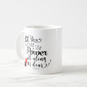 DU HAST DEN POWER GANZ AM Oz Wand Custom Kaffeetasse (Vorderseite Links)