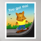 Du hast diese Tiger-Skateboard Got Poster (Vorne)
