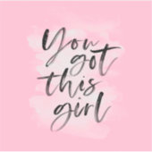 Du hast dieses Mädchen inspirierend Aufkleber got (Vorderseite)