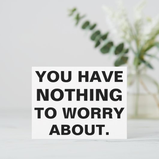 Du hast dir wegen Schwarz-weiß nichts Sorgen zu ma Postkarte (Stehend Vorderseite)