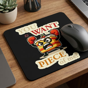 Du hast ein Stück von mir gewollt. Angry cake komi Mousepad