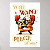 Du hast ein Stück von mir gewollt. Angry cake komi Poster (Vorne)