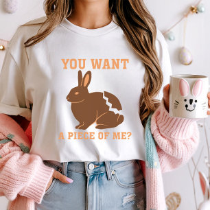 Du hast ein Stück von mir Gewollt? Ostersonnenscho T-Shirt