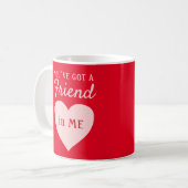 Du hast eine Freundschaft mit Rot Rosa Herzblut go Kaffeetasse (Vorderseite Links)
