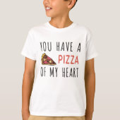Du hast eine Pizza im Herzen T-Shirt (Vorderseite)