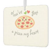 Du hast eine Pizza My Heart Niedlich Funny Liebe P Autolufterfrischer (Links)