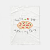 Du hast eine Pizza My Heart Niedlich Funny Liebe P Fleecedecke (Vorderseite)