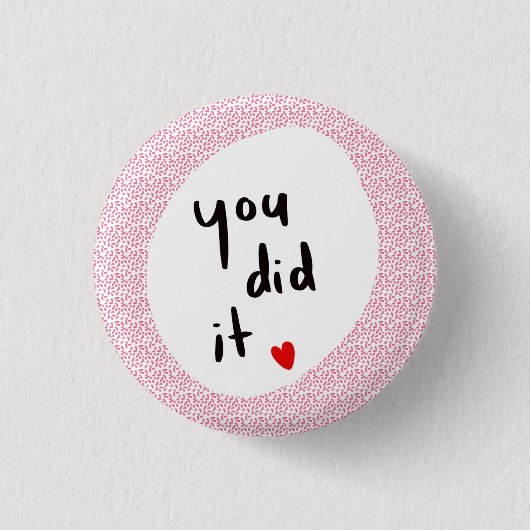 Du hast es getan! button (Vorderseite)