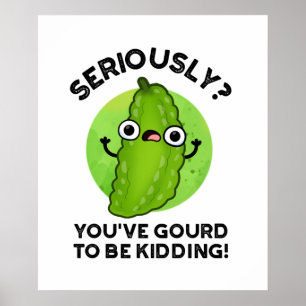Du hast es gut gehabt, einen lustigen Veggie Pun z Poster