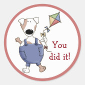 Du hast es Niedlich gemacht, Welpen zu belohnen Runder Aufkleber (Vorderseite)