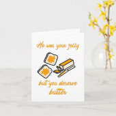 "Du hast es verdient, besser zu werden" Pun Funny Karte (Gelbe Blume)