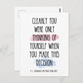 Du hast ganz klar nur an dich selbst gedacht postkarte (Vorne/Hinten)