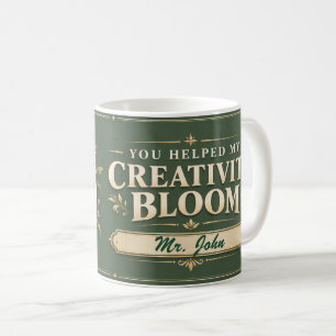 Du hast geholfen, meine Kreativität erblühen zu la Kaffeetasse
