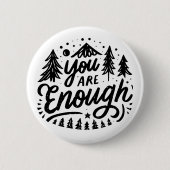 Du hast genug button (Vorderseite)