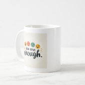 Du hast genug kaffeetasse (Vorderseite Links)