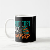 Du hast gerade Badminton-Shirt Got Kaffeetasse (Links)