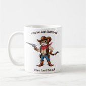 Du hast gerade deinen letzten Biskuit gebuttert Kaffeetasse (Links)