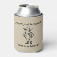 Du hast gerade deinen letzten Keks gebuttert Cowbo