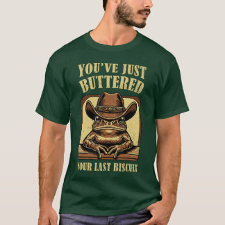 Du hast gerade deinen letzten Keks gebuttert Retro T-Shirt