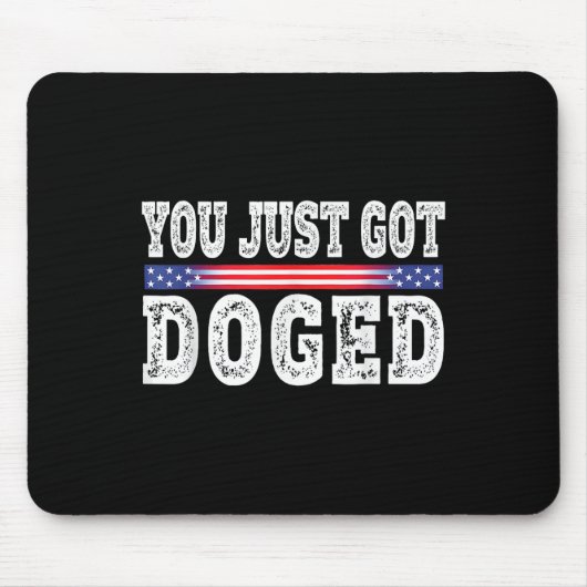 Du hast gerade Doged Funny Got z.B.e Dept Gov Effi Mousepad (Vorne)