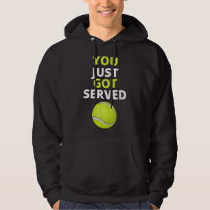 Du hast gerade Got Tennis Funny Tennis Geschenk T- Hoodie