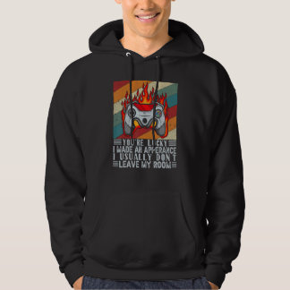 Du hast Glück, dass ich ein Erscheinen-Videospiel- Hoodie