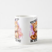 Du hast got, dass du mich kätzst! kaffeetasse (Mittel)