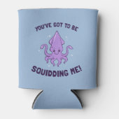 Du hast Got, mich zu quietschen Dosenkühler (Vorderseite)