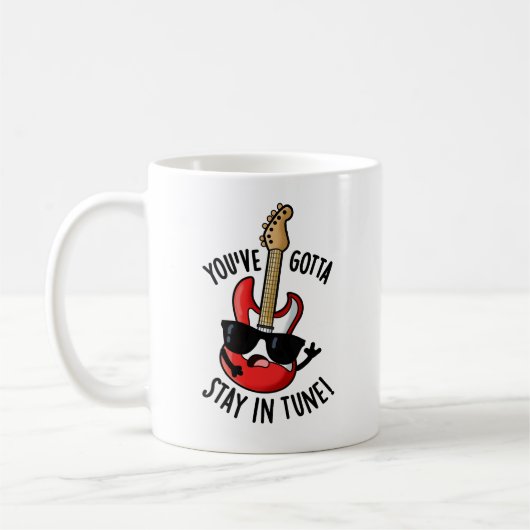 Du hast in Tune Funny Guitar Pun Bleibe Kaffeetasse (Links)