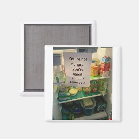 Du hast keinen Hunger Magnet (Vorderseite/Rückseite)