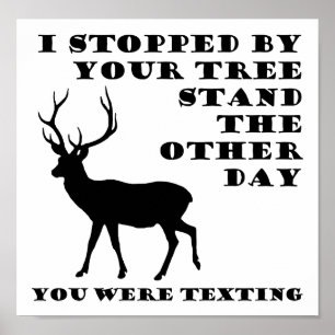 Du hast lustige Jagdposter getextet Poster