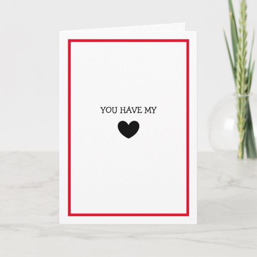 Du hast mein Herz, jetzt und für immer romantisch Karte (Vorderseite)