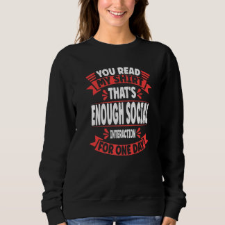 Du hast meine gelesen  Das ist genug soziale Inter Sweatshirt