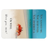 "Du hast mich aufgezogen. Du hast überlebt." - Fun Magnet (Horizontal)