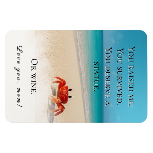 "Du hast mich aufgezogen. Du hast überlebt." - Fun Magnet (Horizontal)