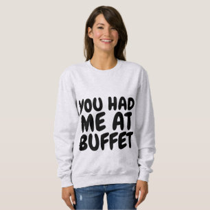 DU HAST MICH BEI BUFFET-T - Shirt GEHÖRT