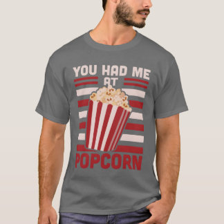 Du hast mich bei Popcorn retro T-Shirt