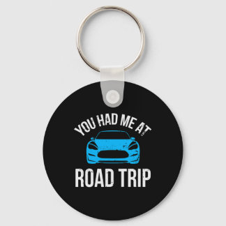 Du hast mich bei Road Trip RV-Reise Urlaub Auto Ro Schlüsselanhänger