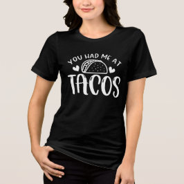 Du hast mich bei Tacos Junggesellinnenabschied-Gru Tri-Blend Shirt