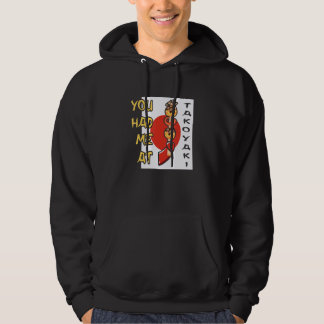 Du hast mich bei Takoyaki Japan Foodie Street Food Hoodie