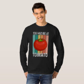 Du hast mich bei Tomate T-Shirt (Vorne ganz)