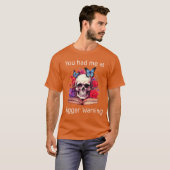 Du hast mich bei Trigger Warnung Smut Bücher Shirt (Vorne ganz)