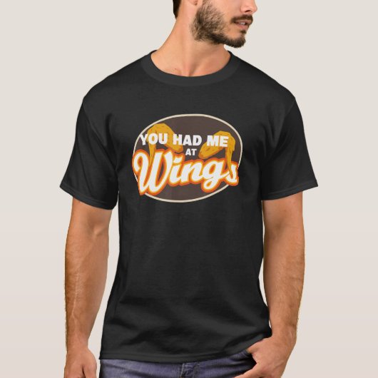 Du hast mich bei Wings  Hähnchenflügel T-Shirt (Vorderseite)