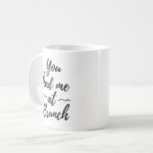 Du hast mich beim Brunch überzeugt Kaffeetasse (Vorderseite Links)