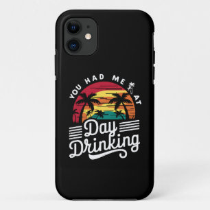 Du hast mich beim Trinken am Tag Funny Retro Stran Case-Mate iPhone Hülle