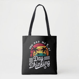 Du hast mich beim Trinken am Tag Funny Retro Stran Tasche